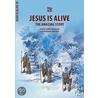 Jesus Is Alive by MacKenzie Carine