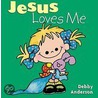 Jesus Loves Me door Debby Andersony