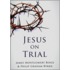 Jesus on Trial