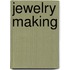 Jewelry Making