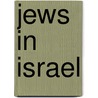Jews In Israel by Unknown