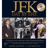 Jfk Day By Day door Terry Golway