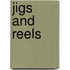 Jigs And Reels