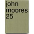 John Moores 25