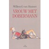 Vrouw met Dobermann by W.G. van Maanen