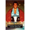 Johnny Kincaid by John Kincaid