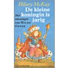 De kleine koningin is jarig