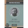 Julio Cortazar door Julio Cortázar