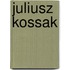 Juliusz Kossak