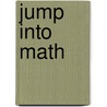 Jump into Math by Rae Pica