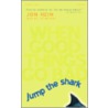 Jump the Shark door Jon Hein