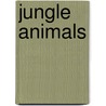 Jungle Animals by Stewart Ross