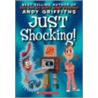 Just Shocking! by Andy Griffiths