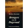 Brengers van de dageraad door B. Marciniak