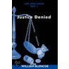 Justice Denied door William Blencoe