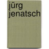 Jürg Jenatsch door Conrad Ferdinand Meyer