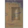 Katie's Choice door Tracey Langford