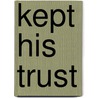 Kept His Trust door Amanda M. Douglass