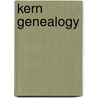 Kern Genealogy by Peter Edward Kern