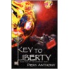 Key to Liberty door Piers Anthony