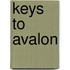 Keys To Avalon