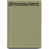Dinosauriers by S. Mayes
