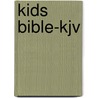 Kids Bible-kjv door Onbekend