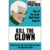 Kill The Clown door Richard S. Prather