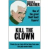 Kill The Clown by Richard S. Prather