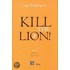 Kill the Lion!