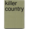 Killer Country door Mike Nicol