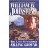 Killing Ground by William W. Johnstone