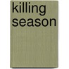 Killing Season door Barbara Treat Williams