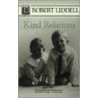Kind Relations door Robert Liddell