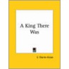 King There Was door Evelyn Charles Vivian