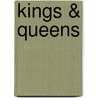 Kings & Queens door David Williamson
