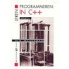 Leren programmeren: in C++ by N.B. Meijerman
