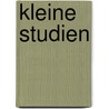 Kleine Studien by Karl Heinrich Von Paucker
