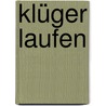 Klüger laufen door Sam Murphy