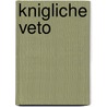 Knigliche Veto door Friedrich Wilhelm August Murhard