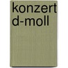 Konzert d-Moll door Onbekend