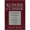 Kosher Cuisine door Helen Nash