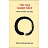 Het oog slaapt nooit door D.G. Merzel