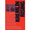 Kremlin Rising door Susan Glasser
