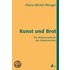 Kunst und Brot
