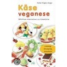 Käse veganese door Heike Kügler-Anger