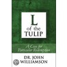 L of the Tulip by Dr. John Williamson