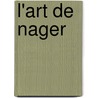 L'Art de Nager door Johann Friedrich Bachstrom