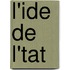 L'Ide de L'Tat