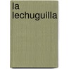 La Lechuguilla by Enrique Gomez Garza